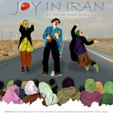 Joy in Iran (OmU) Ein Film von Walter Steffen