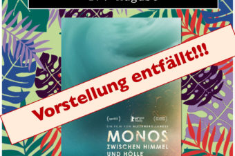 ENTFÄLLT !!!   Open Air Kino:  Monos — Zwischen Himmel und Hölle