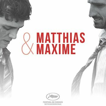 Matthias & Maxime (OmdU) Ein Film von Xavier Dolan